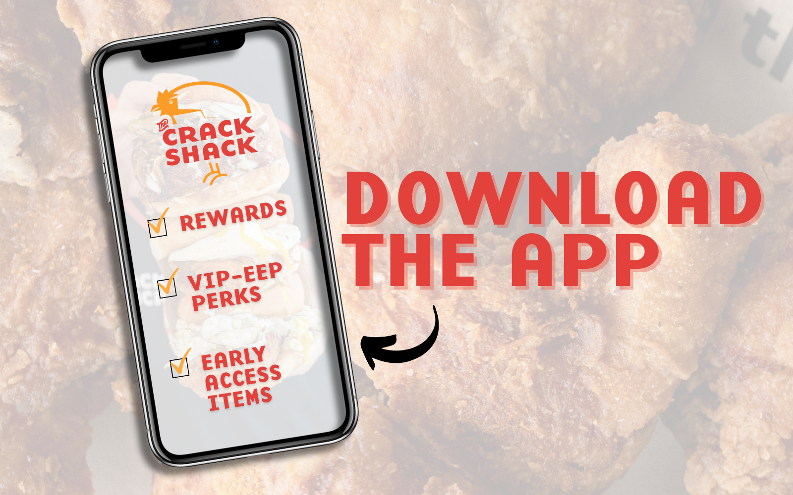 Phone screen showing The Crack Shack app and text that says download now